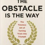 the-obstacle-is-the-way