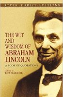 the-wit-and-wisdom-of-abraham-lincoln