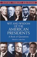 wit-and-wisdom-of-the-american-presidents